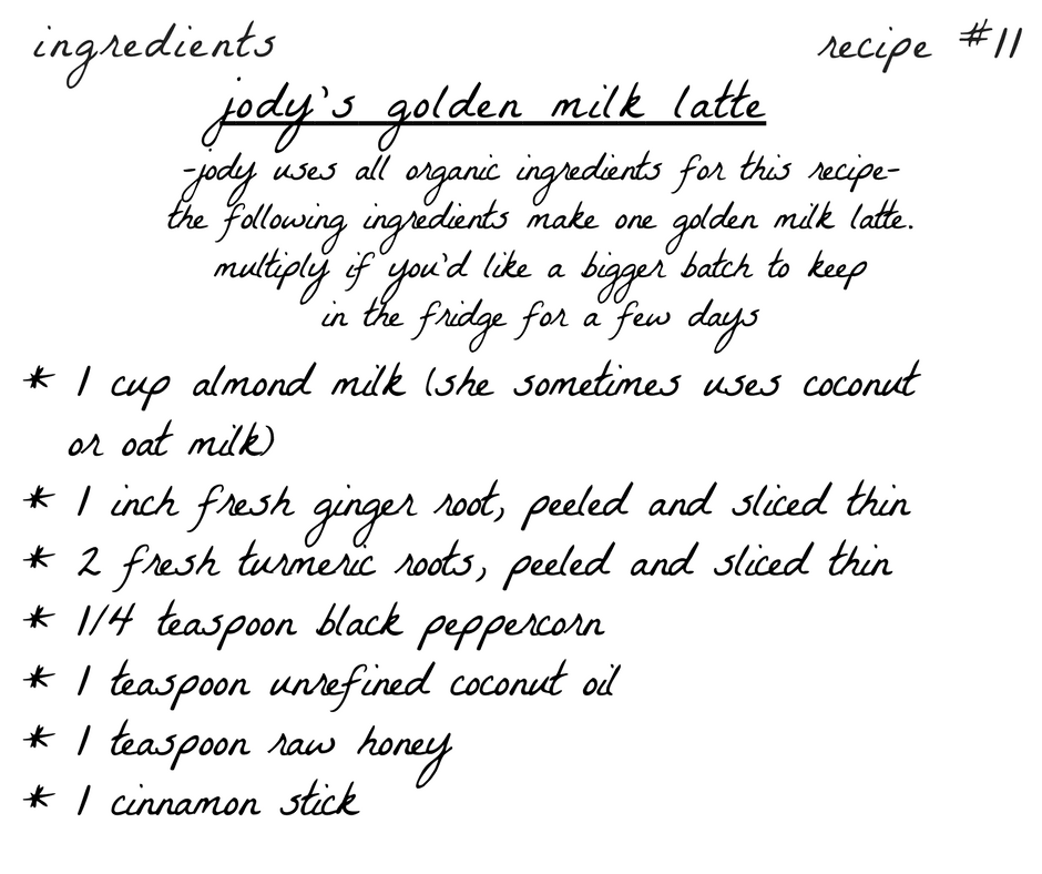 A handwritten recipe for jody 's golden milk latte.