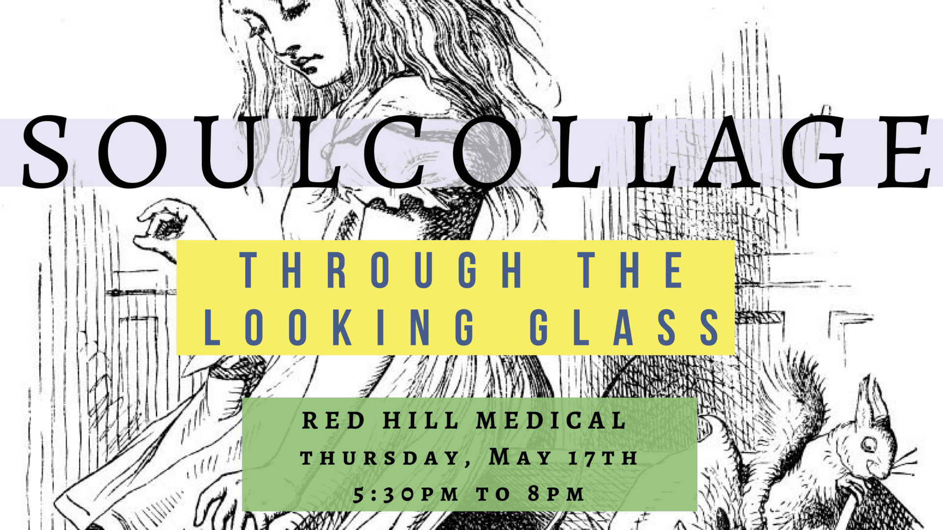 A poster with the words " ulcolla through the looking glass ".